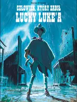 Okładka: Człowiek, który zabił Lucky Luke'a