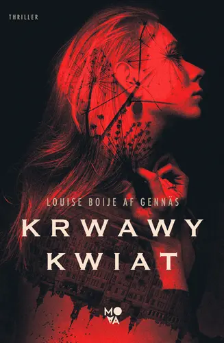 Okładka: Krwawy kwiat. Trylogia oporu. Tom 1