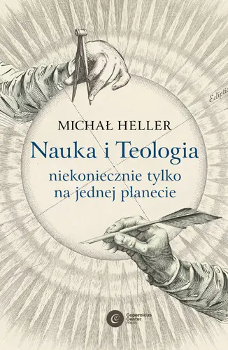 Okładka: Nauka i Teologia - niekoniecznie tylko na jednej planecie