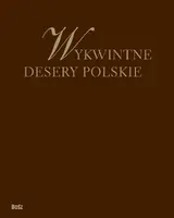 Okładka: Wykwintne desery polskie