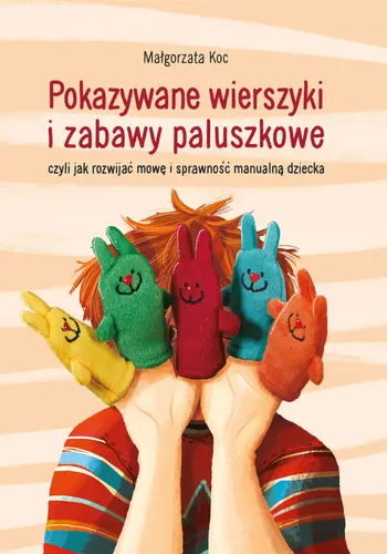 Okładka: Pokazywane wierszyki i zabawy paluszkowe
