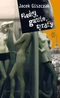 Okładka: Flądry, gazele, żyrafy