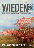 Okładka: Wiedeń 1683. Rok, który zdecydował o losach Europy