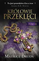 Okładka: Królowie przeklęci. Tom 3