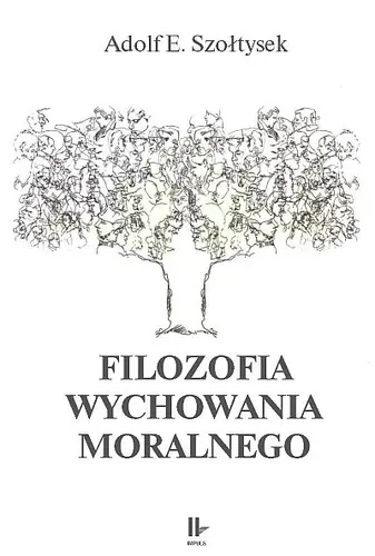 Okładka: Filozofia wychowania moralnego