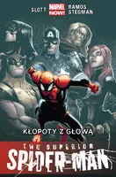 Okładka: The Superior Spider-Man: Kłopoty z głową, tom 3