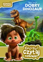 Okładka: Dobry dinozaur. Koloruj, czytaj, naklejaj