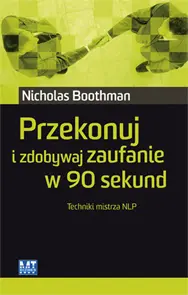 Okładka: Przekonuj i zdobywaj zaufanie w 90 sekund