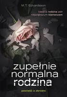 Okładka: Zupełnie normalna rodzina