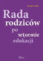 Okładka: Rada rodziców po reformie edukacji