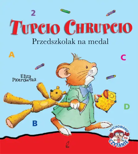 Okładka: Tupcio Chrupcio. Przedszkolak na medal