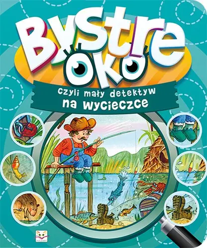 Okładka: Bystre oko, czyli mały detektyw na wycieczce