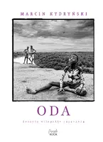 Okładka: Oda. Zeszyty etiopskie 1994-2024