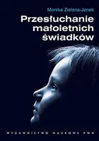 Okładka: Przesłuchanie małoletnich świadków