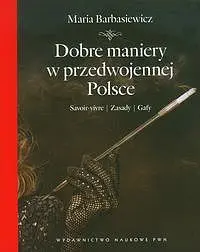 Okładka: Dobre maniery w przedwojennej Polsce
