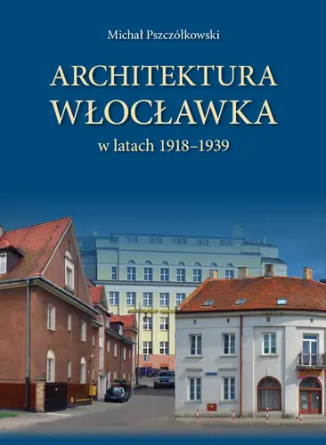 Okładka: Architektura Włocławka