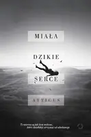 Okładka: Miała dzikie serce