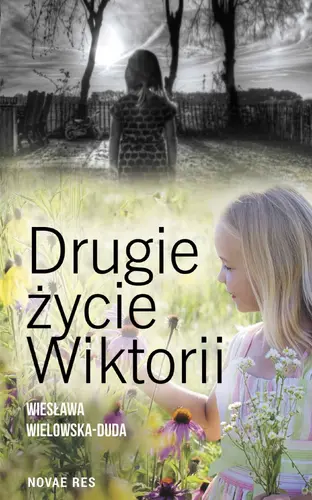 Okładka: Drugie życie Wiktorii