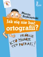 Okładka: Jak się nie bać ortografii