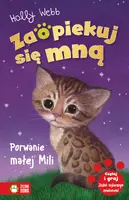 Okładka: Zaopiekuj się mną. Porwanie małej Mili