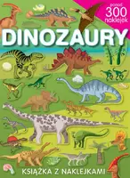 Okładka: Dinozaury. Ponad 300 naklejek