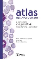 Okładka: Atlas hematologiczny z elementami diagnostyki laboratoryjnej i hemostazy