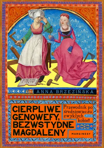Okładka: Cierpliwe Genowefy, bezwstydne Magdaleny