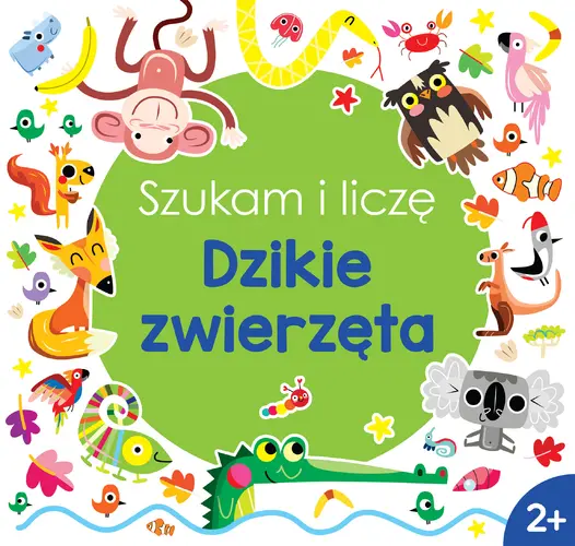 Okładka: Szukam i liczę. Dzikie zwierzęta