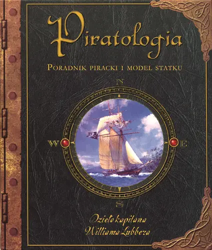 Okładka: Piratologia. Poradnik piracki i model statku
