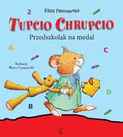 Okładka: Tupcio Chrupcio. Przedszkolak na medal