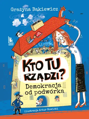 Okładka: Kto tu rządzi? Demokracja od podwórka