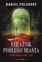 Okładka: Strażnik Podłego Miasta