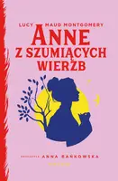 Okładka: Anne z Szumiących Wierzb