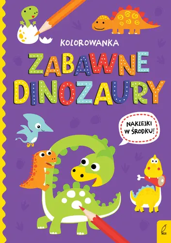 Okładka: Wszystko o dinozaurach. Zabawne dinozaury