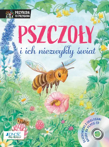 Okładka: Pszczoły i ich niezwykły świat