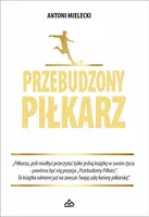 Okładka: Przebudzony piłkarz