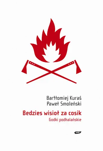 Okładka: Bedzies wisioł za cosik. Godki podhalańskie