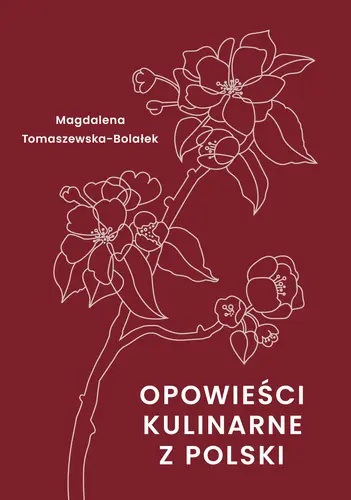 Okładka: Opowieści kulinarne z Polski
