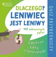 Okładka: Dlaczego leniwiec jest leniwy?