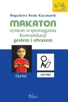 Okładka: Makaton – system wspomagania komunikacji gestem i obrazem