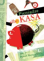 Okładka: Pieniądze albo kasa