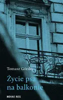 Okładka: Życie psa na balkonie