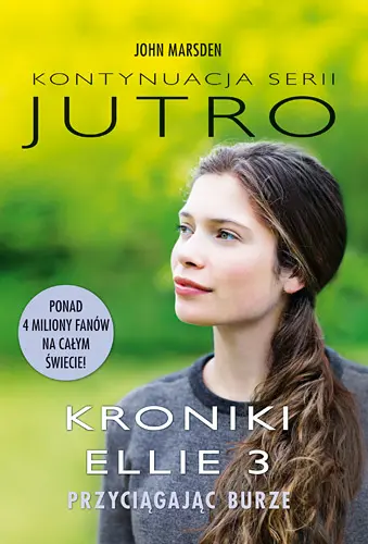Okładka: Kroniki Ellie 3. Przyciągając burze