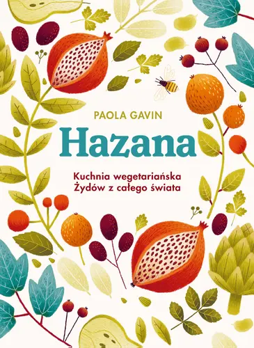 Okładka: Hazana. Kuchnia wegetariańska Żydów z całego świata