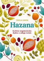 Okładka: Hazana. Kuchnia wegetariańska Żydów z całego świata
