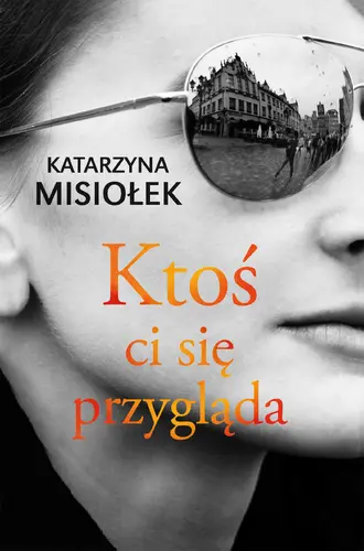Okładka: Ktoś ci się przygląda