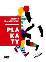 Okładka: Henryk Tomaszewski. Plakaty