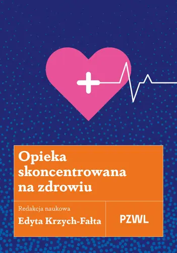 Okładka: Opieka skoncentrowana na zdrowiu