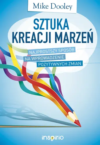 Okładka: Sztuka kreacji marzeń