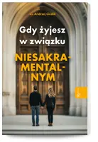 Okładka: Gdy żyjesz w związku niesakramentalnym